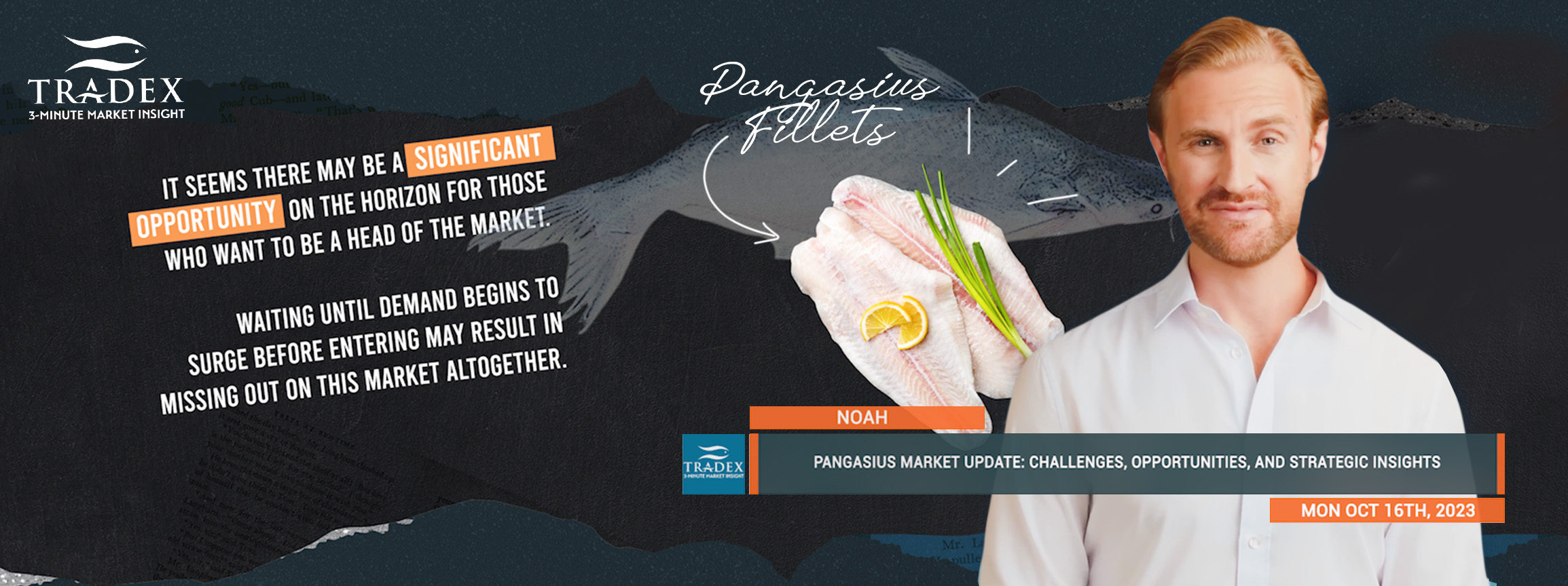 Pangasius Market Update: Challenges, Opportunities, and Strategic Insights