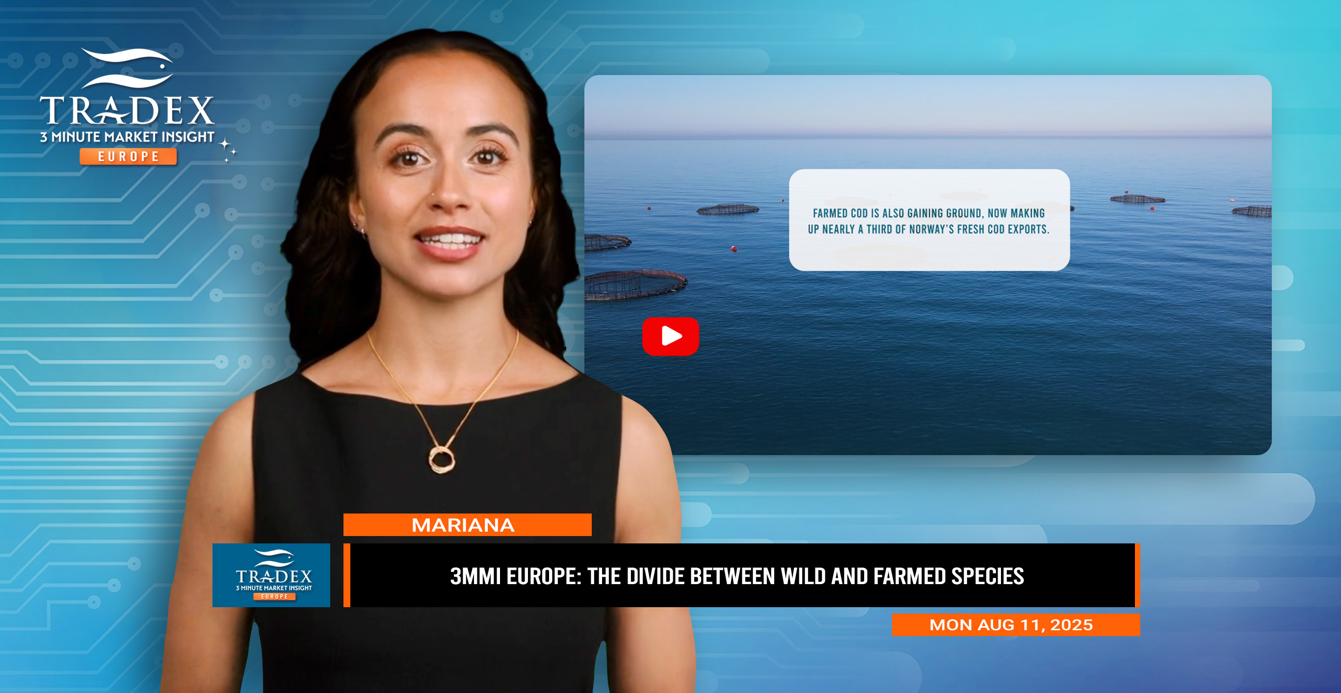 3MMI EUROPE: Divide Between Wild & Farmed 3MMI EUROPE: Divide Between Wild & Farmed